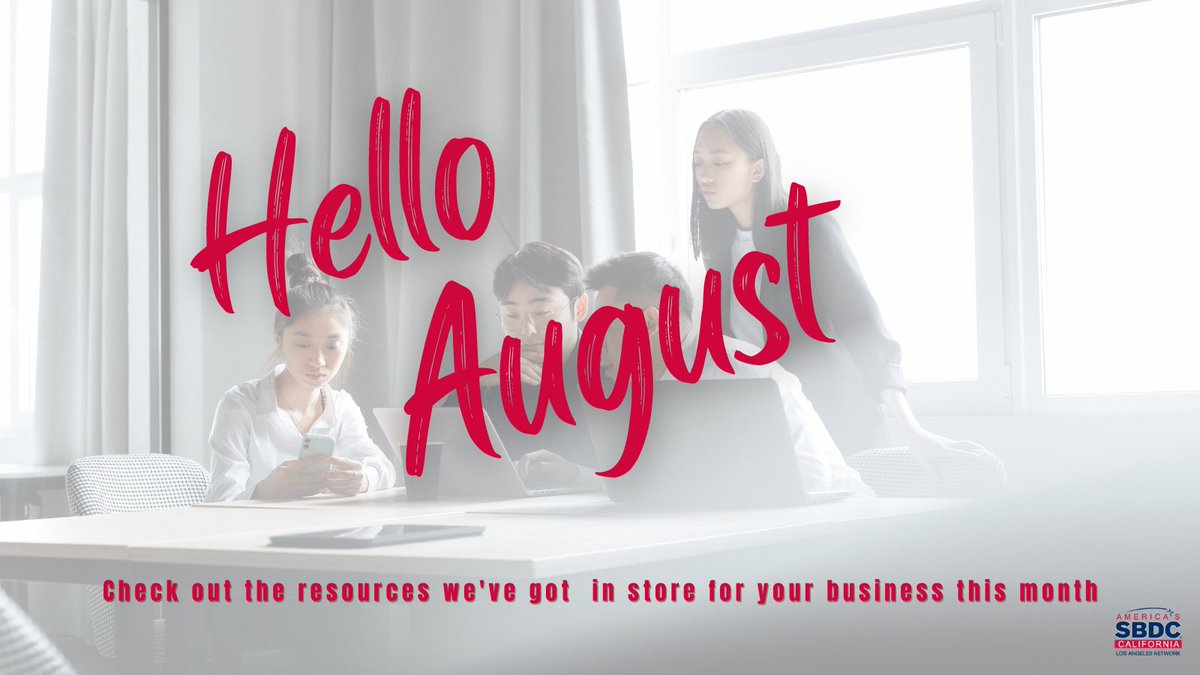 As summer comes to a close, August us jammed packed with great webinars to get you and your business going. Take a look 👉 bit.ly/3GPtgED #LAsbdc #SmallBizLA