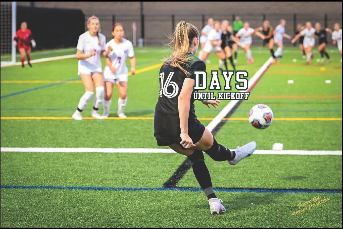 16 Days until the first girls’ soccer game! First home game 8/26 against Fairfield.