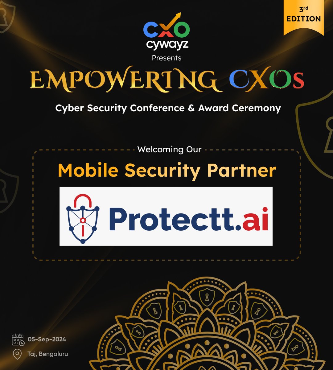 We are happy to announce Protectt.ai as our Mobile Security Partner for the Empowering CXOs Cyber Security Conference &amp; Award Ceremony!

📅 Date: September 5, 2024
📍 Venue: Taj, Bengaluru

#EmpoweringCXO #ProtecttAI #CyberSecurity #MobileSecurity #Leadership
