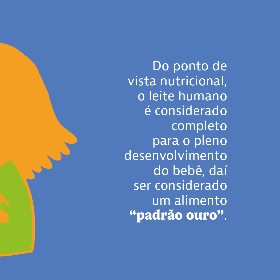 Um alimento padrão-ouro!

Segundo a Organização Mundial de Saúde, o leite humano deve ser oferecido exclusivamente até os seis meses de idade. Depois, mesmo com a introdução de novos alimentos, é indicado que seja oferecido até os dois anos de vida ou mais.
Leia mais no fio! 🧶