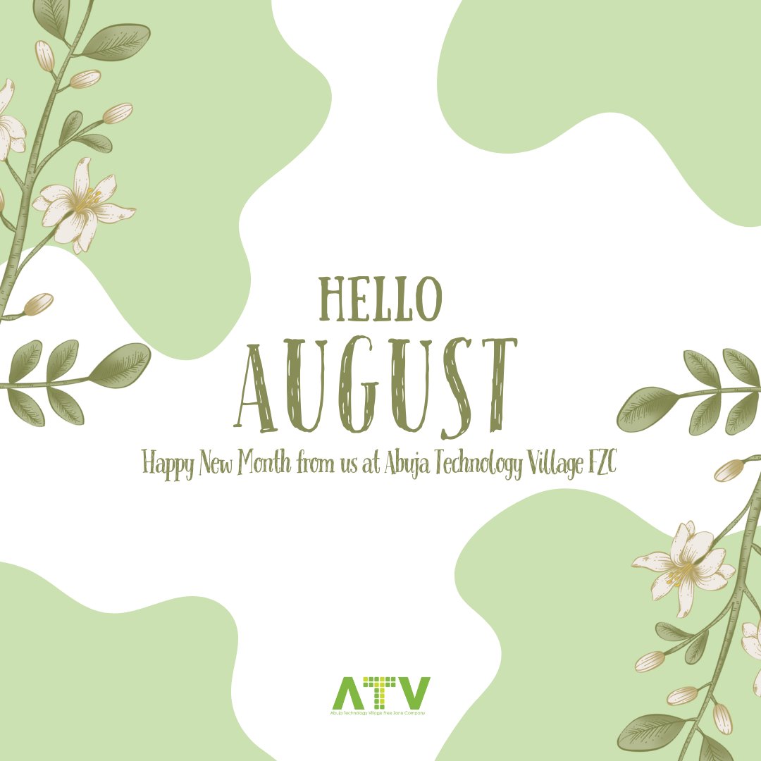 Hello to the new month of August, we wish you success and happiness in all your endeavours.