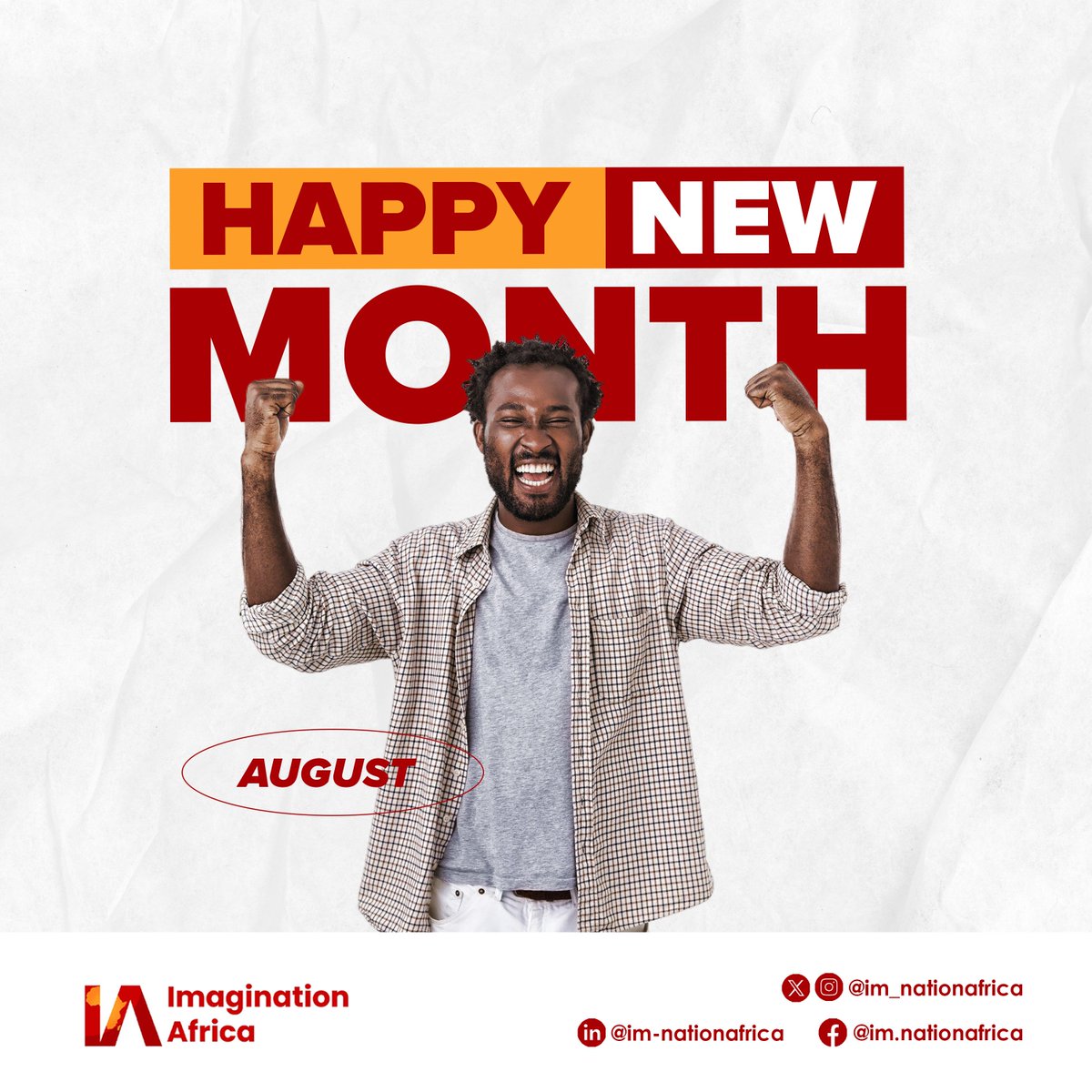 im_nationafrica's tweet photo. August is here, Imagination Africa family. Wishing our amazing community an inspired, impactful new month. 
#HappyAugust #ImaginationAfrica https://t.co/X6QgiqsOGm