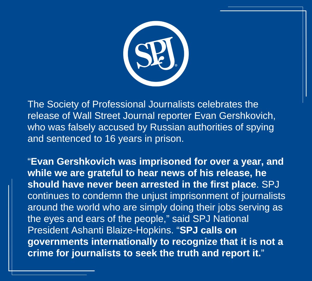 SPJ celebrates the release of <a href="/WSJ/">The Wall Street Journal</a> reporter <a href="/evangershkovich/">Evan Gershkovich</a>. 

"SPJ calls on governments internationally to recognize that it is not a crime for journalists to seek the truth and report it," said SPJ President @AshantiBlaize. spj.org/news.asp?ref=3…