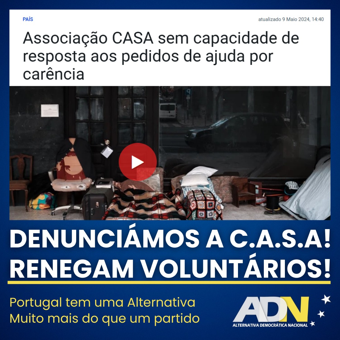 Em Fevereiro de 2024 o ADN denunciou a aberrante decisão da associação CASA🏠 em expulsar uma voluntária que denunciou o exponencial aumento de utentes nos restaurantes solidários.