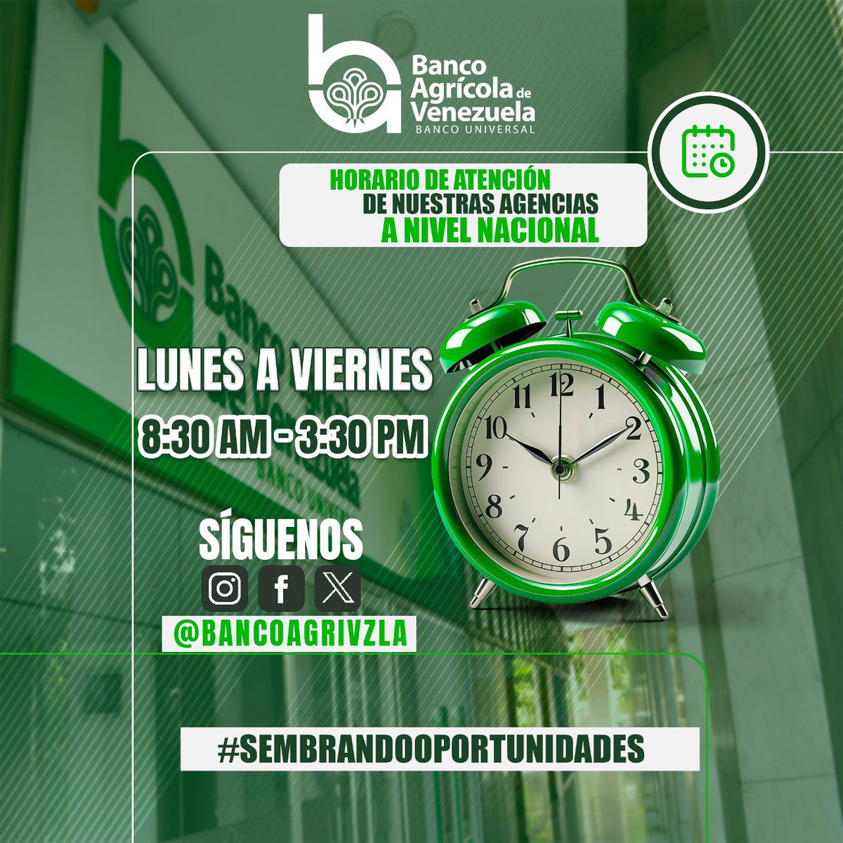 El horario de atención en todas nuestras agencias es de 𝟖:𝟑𝟎𝐚.𝐦. 𝐚 𝟑:𝟑𝟎𝐩.𝐦.
👉Dirígete a cualquiera de nuestras 48 agencias a 𝗻𝗶𝘃𝗲𝗹 𝗻𝗮𝗰𝗶𝗼𝗻𝗮𝗹.
Ubícanos en nuestras redes sociales:FACEBOOK ➡️ facebook.com/BancoAgriVzla

 INSTAGRAM ➡️ instagram.com/bancoagrivzla/