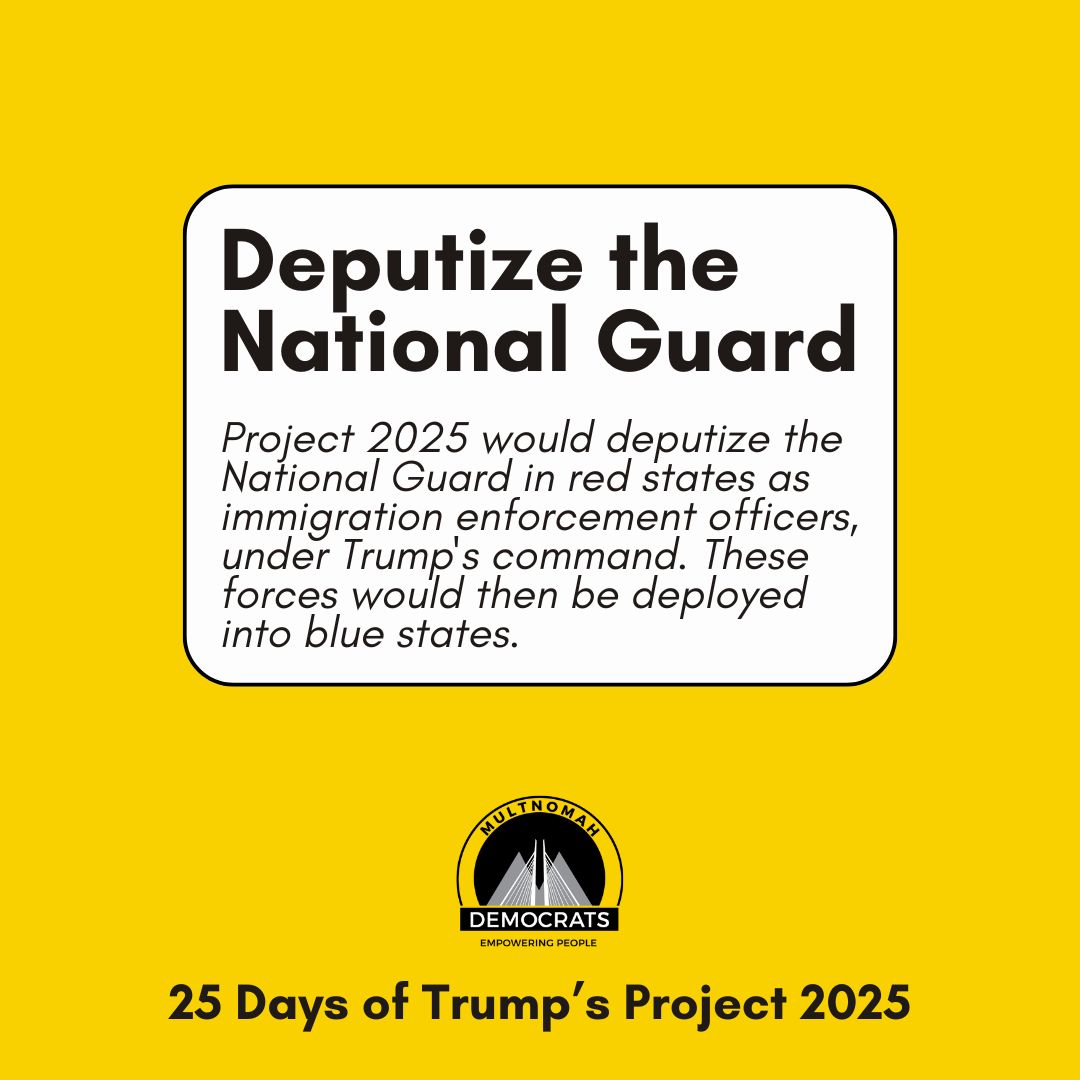 multdems's tweet photo. Day 24: Project 2025 would deputize the National Guard in red states to serve as immigration enforcement officers under Trump's command in blue states. #25DaysofProject2025 #TrumpsProject2025 https://t.co/1Irw6AlaoK
