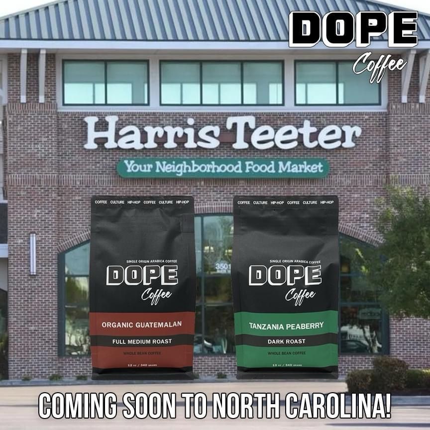 ☕️ North Carolina, Get Ready! ☕️

We're excited to announce that Dope Coffee will soon be available at Harris Teeter! Experience the perfect blend of Coffee, Culture, and Hip-Hop with our Organic Guatemalan and Tanzania Peaberry roasts.

#DopeCoffee #HarrisTeeter #CoffeeCulture