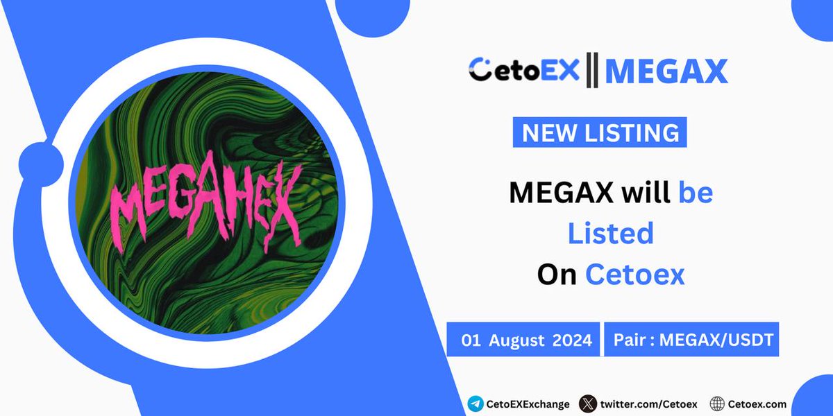 Cetoex's tweet photo. 📢 New Listing Alert 🚨
@MegahexMeme ( MEGAX ) Listing soon on #CetoEX!
💎Pair: MEGAX/USDT
💎Deposit: 05:00 PM on August 1, 2024 (UTC)
💎Trading: 05:00 PM on August 1, 2024 (UTC)
#MEGAX #cetoex #newlisting https://t.co/CTKjfjrB3I