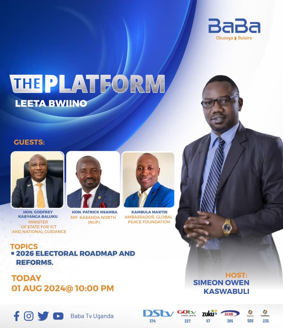 Simeon Owen (@owenkaswabulis) on Twitter photo Don't miss THE PLATFORM SHOW this Thursday on <a href="/babatvuganda/">Baba TV Uganda</a>. We shall be analyzing the required electoral reforms required before the 2026 elections.
<a href="/GovUganda/">Government of Uganda</a>
<a href="/Parliament_Ug/">Parliament of Uganda</a>
<a href="/UgandaEC/">The Electoral Commission - Uganda</a>
<a href="/NRMOnline/">NRM Party</a>
<a href="/MoICT_Ug/">Ministry of ICT&NG</a>
<a href="/NUP_Ug/">National Unity Platform</a>
<a href="/KambulaMilton/">Kambula Milton</a>
<a href="/nsambapatrickUg/">Hon. Patrick Nsamba Oshabe Official</a>
<a href="/BalyekuMosesG/">Balyeku Moses Grace</a> Don't miss THE PLATFORM SHOW this Thursday on <a href="/babatvuganda/">Baba TV Uganda</a>. We shall be analyzing the required electoral reforms required before the 2026 elections.
<a href="/GovUganda/">Government of Uganda</a>
<a href="/Parliament_Ug/">Parliament of Uganda</a>
<a href="/UgandaEC/">The Electoral Commission - Uganda</a>
<a href="/NRMOnline/">NRM Party</a>
<a href="/MoICT_Ug/">Ministry of ICT&NG</a>
<a href="/NUP_Ug/">National Unity Platform</a>
<a href="/KambulaMilton/">Kambula Milton</a>
<a href="/nsambapatrickUg/">Hon. Patrick Nsamba Oshabe Official</a>
<a href="/BalyekuMosesG/">Balyeku Moses Grace</a>