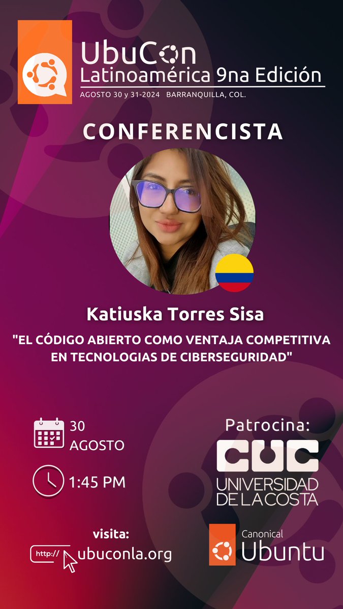 ubuconla's tweet photo. ¡Atención, amantes de la #Ciberseguridad! ️ Nuestra conferencista Katiuska Torres Sisa 🇨🇴, experta Ciberseguridad, nos hablará sobre "El código abierto como ventaja competitiva en tecnologias de Ciberseguridad", en la #UbuconLA. ¡No te lo pierdas! #Barranquilla #MujeresTec https://t.co/aZf2dq0Ovi
