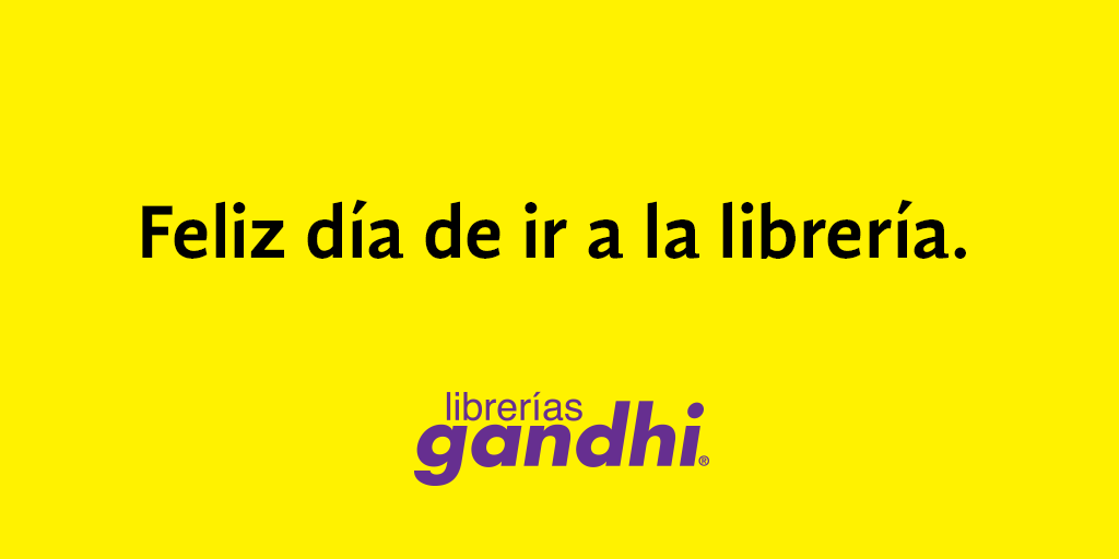 LibreriasGandhi's tweet photo. ¿Con qué libro te vas a alegrar la existencia hoy? #DíaDeLaAlegría https://t.co/YrFcbKDr8s