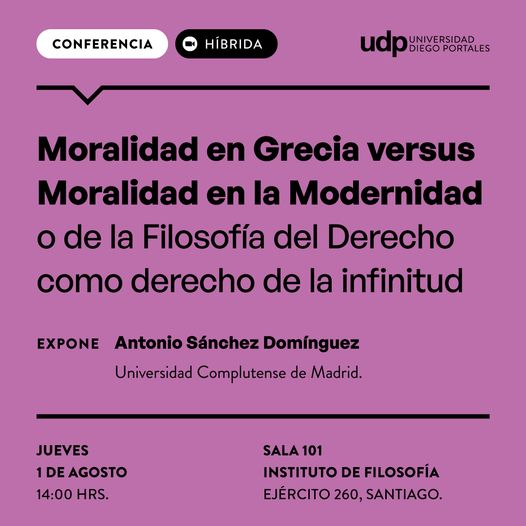 CHILE🇨🇱:

"𝐌𝐨𝐫𝐚𝐥𝐢𝐝𝐚𝐝 𝐞𝐧 𝐆𝐫𝐞𝐜𝐢𝐚 𝐯𝐞𝐫𝐬𝐮𝐬 𝐌𝐨𝐫𝐚𝐥𝐢𝐝𝐚𝐝 𝐞𝐧 𝐥𝐚 𝐌𝐨𝐝𝐞𝐫𝐧𝐢𝐝𝐚𝐝. 𝐎 𝐝𝐞 𝐥𝐚 𝑭𝒊𝒍𝒐𝒔𝒐𝒇𝒊́𝒂 𝒅𝒆𝒍 𝑫𝒆𝒓𝒆𝒄𝒉𝒐 𝐜𝐨𝐦𝐨 𝐝𝐞𝐫𝐞𝐜𝐡𝐨 𝐝𝐞 𝐥𝐚 𝐢𝐧𝐟𝐢𝐧𝐢𝐭𝐮𝐝"