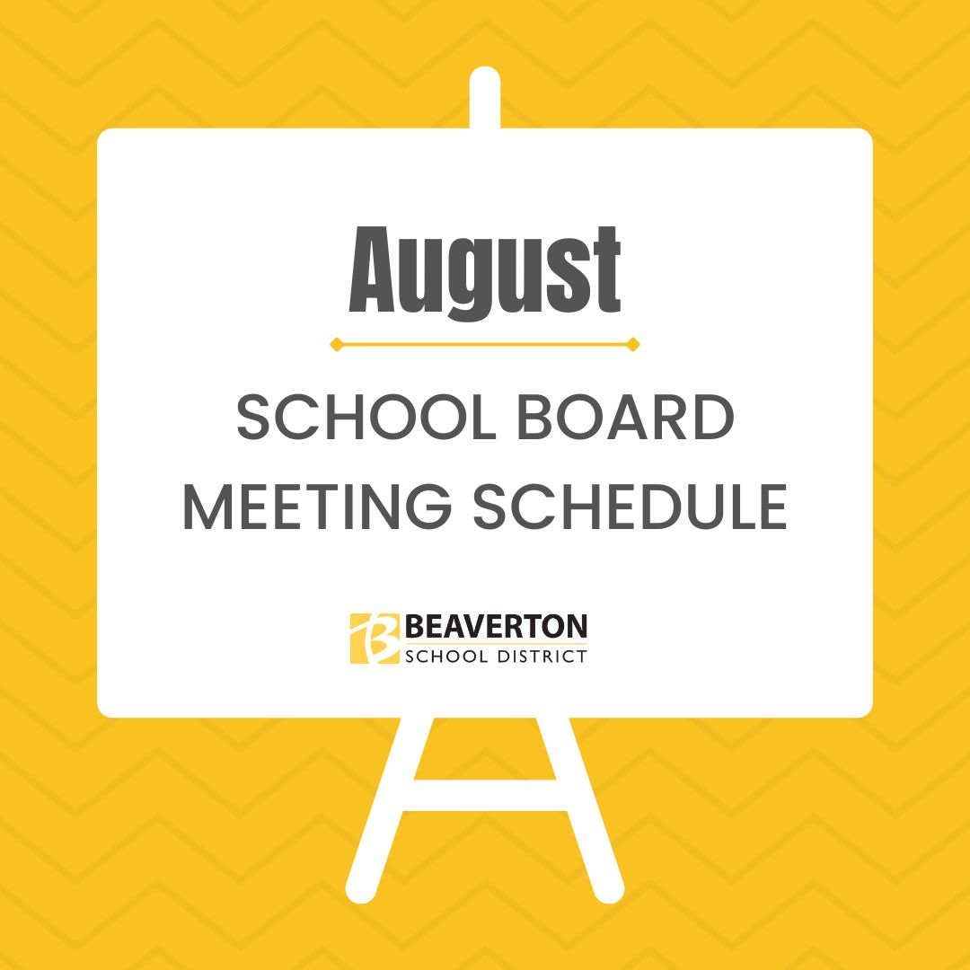 The Beaverton School Board will hold the following meetings during the month of August:

◾️ Work Session - Tuesday, August 13, 5:45 p.m.
◾️ Business Meeting - Tuesday, August 13, 7 p.m.
◾️ Retreat - Tuesday, August 27, 10 a.m. - 5 p.m.

All meetings will be livestreamed.