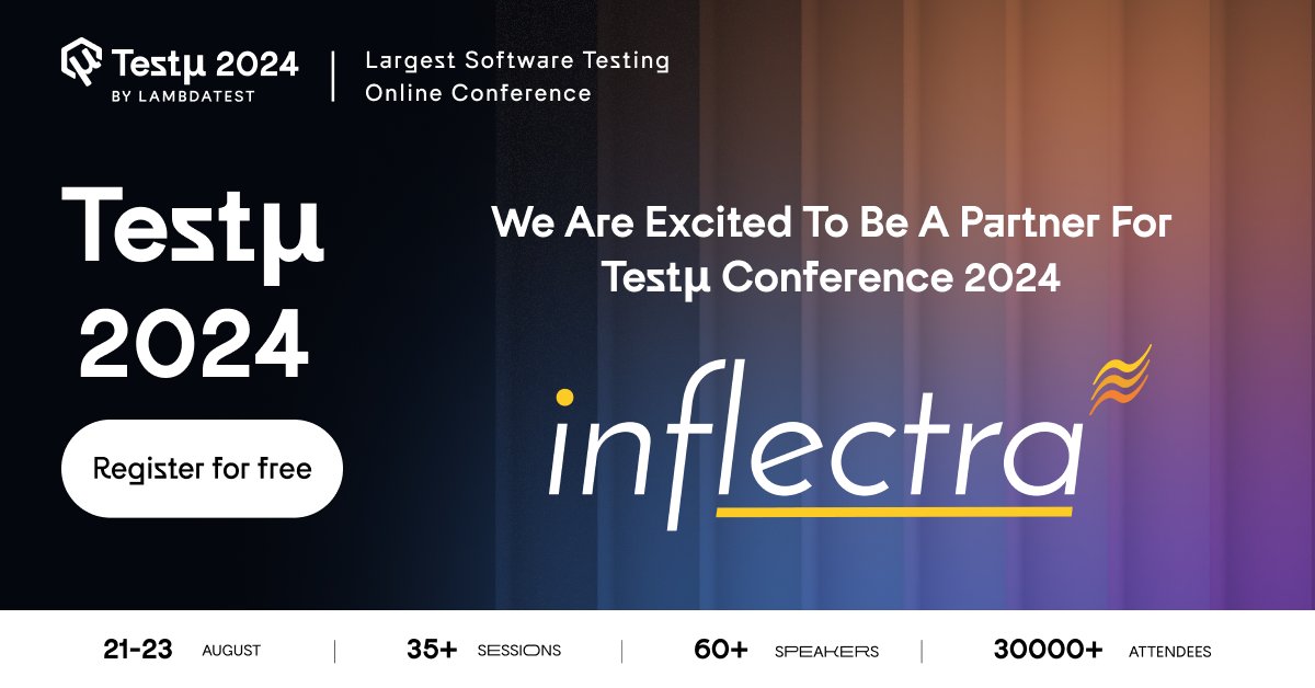 Join #TeamInflectra at TestMu, the ultimate virtual testing extravaganza hosted by LambdaTest Aug 21-23! 🌐 Drop by our booth to learn how we can help elevate your QA processes. Register for this FREE event now 👉  ow.ly/w3qo50SNw8J 🎉 #TestMu #LambdaTest #InflectraSoftware