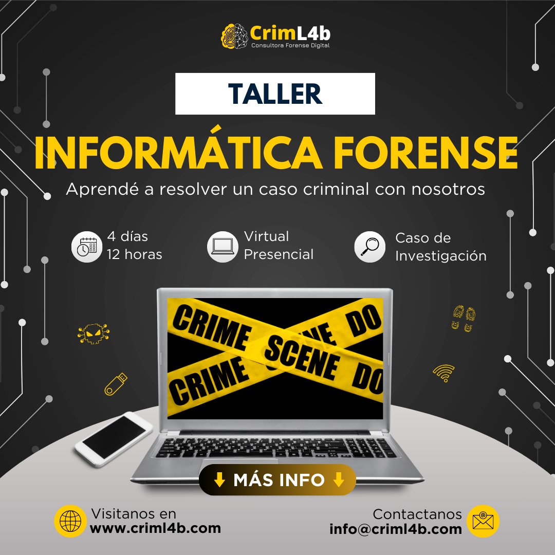criml4b's tweet photo. 🔍 Taller de Informática Forense: Aprendé a Resolver un Caso Criminal con Nosotros 🔍

Prepárate para sumergirte en un entorno realista donde podrás poner a prueba tus habilidades forenses digitales. 

🗓 Duración: 12 horas, dividido en 4 días https://t.co/W3KbmDQvJK
