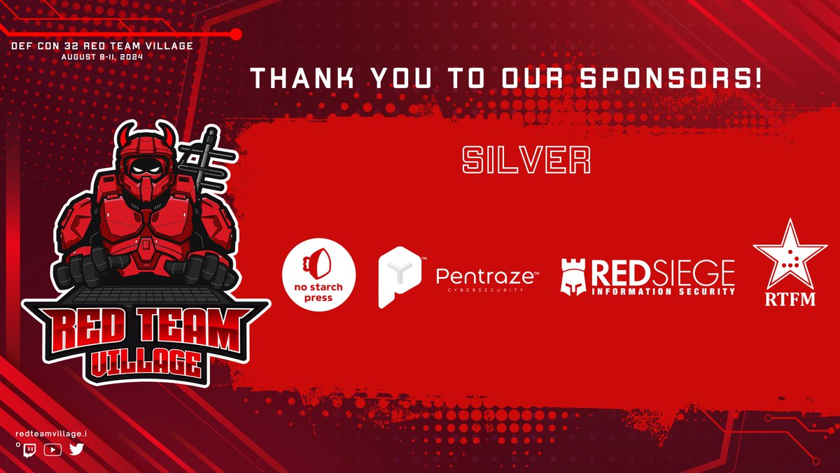 RedTeamVillage (@redteamvillage_) on Twitter photo 🌟 A huge shoutout and THANK YOU to our incredible Silver Sponsors! 🌟 Your support makes <a href="/RedTeamVillage/">Red Team Village</a> at DC 32 possible. We couldn't do it without you! 🚀
<a href="/nostarch/">No Starch Press</a> <a href="/PentrazeSec/">Pentraze Cybersecurity</a> <a href="/RedSiege/">Red Siege Information Security</a> <a href="/redteamfieldman/">RTFM</a> 🌟 A huge shoutout and THANK YOU to our incredible Silver Sponsors! 🌟 Your support makes <a href="/RedTeamVillage/">Red Team Village</a> at DC 32 possible. We couldn't do it without you! 🚀
<a href="/nostarch/">No Starch Press</a> <a href="/PentrazeSec/">Pentraze Cybersecurity</a> <a href="/RedSiege/">Red Siege Information Security</a> <a href="/redteamfieldman/">RTFM</a>