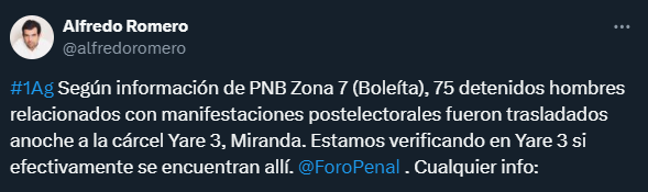 eldiario's tweet photo. #1Ago | @alfredoromero, presidente de la ONG @ForoPenal, dijo que la organización confirmará si los manifestantes que estaban detenidos en la Zona 7 de Boleíta (Caracas) fueron trasladados a la cárcel de Yare, en Miranda.

"Según información de la PNB, 75 detenidos hombres relacionados con manifestaciones poselectorales fueron trasladados anoche a la cárcel Yare III. Estamos verificaron si efectivamente se encuentran allí", publicó Romero en su cuenta de X.