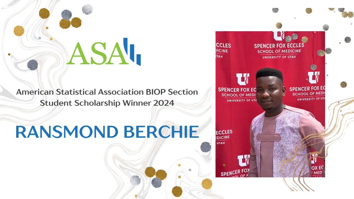 Population Health Sciences PhD, U of U (@uofupophealthed) on Twitter photo Congratulations <a href="/RansmondBerchie/">Ransmond O. Berchie</a>, <a href="/AmstatNews/">ASA</a> BIOP Section Student Scholarship Winner! We are so proud of you🌟 #BiostatsElevated
<a href="/UofUBiostats/">U of U Biostatistics</a>
<a href="/UofUHealth/">University of Utah Health</a>
<a href="/UofUMedicine/">Spencer Fox Eccles School of Medicine</a>
<a href="/UUtah/">University of Utah</a> Congratulations <a href="/RansmondBerchie/">Ransmond O. Berchie</a>, <a href="/AmstatNews/">ASA</a> BIOP Section Student Scholarship Winner! We are so proud of you🌟 #BiostatsElevated
<a href="/UofUBiostats/">U of U Biostatistics</a>
<a href="/UofUHealth/">University of Utah Health</a>
<a href="/UofUMedicine/">Spencer Fox Eccles School of Medicine</a>
<a href="/UUtah/">University of Utah</a>