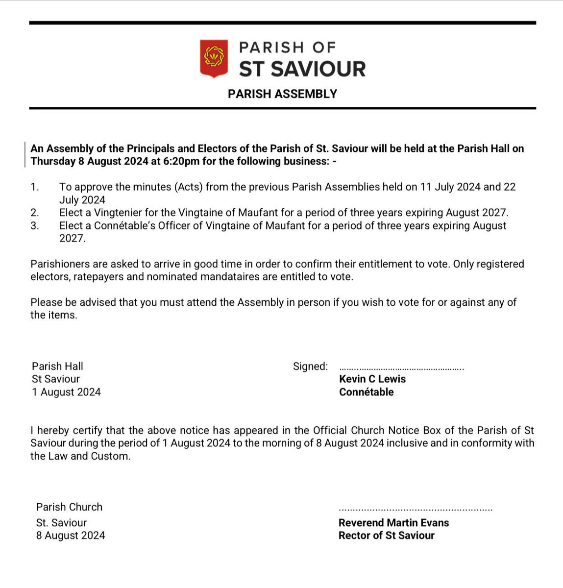 A parish assembly will be held next Thursday to discuss the following:

Electoral (Nomination) Assembly to be held at 6 p.m. on Thursday 8 August 2024.

Parish Assembly to be held at 6.20 p.m. on Thursday 8 August 2024.