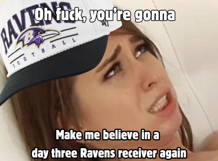 Every Tez Walker whisper out of camp...

Who's ready to get hurt again?

Shoutout to:
James Proche
Miles Boykin
Jordan Lasley
Jaleel Scott
Chris Moore
Darren Waller
Michael Campanaro
Aaron Malette
Tommy Streeter
Tandon Doss
David Reed
Marcus Smith
Yamon Figurs
Demetrius Williams