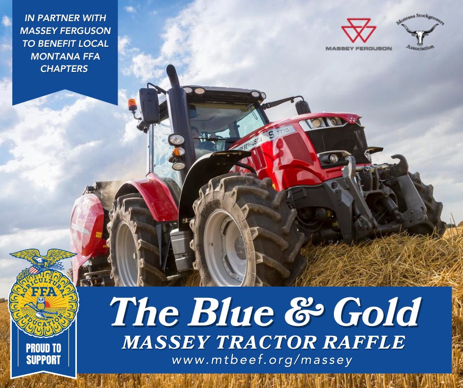 Purchase a ticket now for a chance to win a Massey Ferguson Tractor and support the Montana FFA Organization.

Visit mtbeef.org/massey