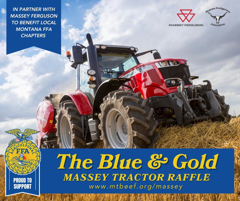 Enter our Massey Ferguson Tractor Raffle to benefit the Montana FFA. Every ticket supports agricultural education and youth development!
Visit mtbeef.org/massey