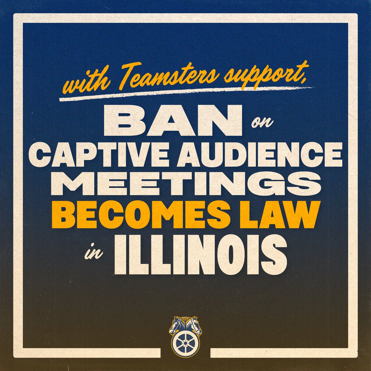 The Teamsters Union commends Gov. J.B. Pritzker for signing the Illinois Worker Freedom of Speech Act into law.

The legislation bans mandatory attendance at captive audience meetings, which is a key state legislative priority for the Teamsters. In the last two years, seven