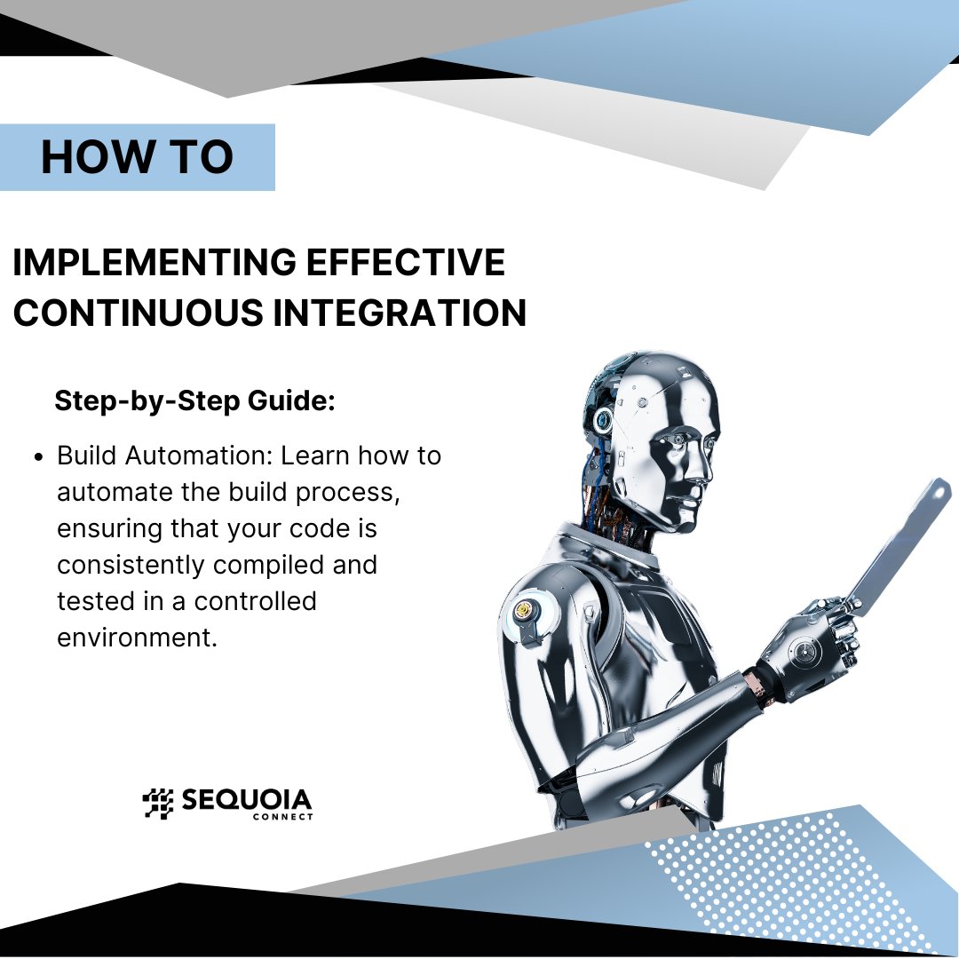 SequoiaConnect's tweet image. Implement a robust continuous integration pipeline! Follow our step-by-step guide to build automation, automated testing, and seamless integration with version control. 🔄🛠️ #SequoiaConnect #ContinuousIntegration #TechHowTo