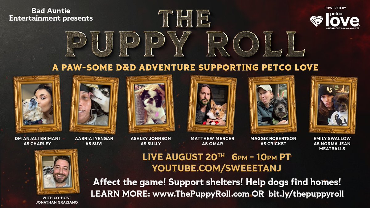 On August 20: PAWS…WILL..ROLL!

Join us for #ThePuppyRoll where some of your favorite faces in entertainment will be playing D&amp;D as our pups to raise funds and awareness for <a href="/petcolove/">Petco Love</a> ! Watch the trailer here! youtu.be/_ckC0pChSxc?si…
