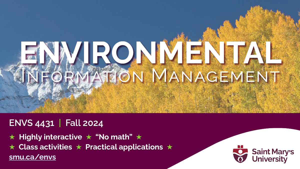 Gain some additional skills this fall in ENVS 4431. This is a highly interactive, “no math” course with class activities and practical applications to enhance your skills in ANY field. Got questions? Email us at envs@smu.ca.