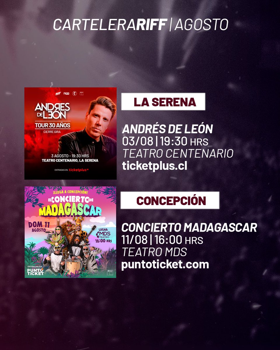 ¡LLEGÓ AGOSTO! 🤩 

🎙️ Andrés de León en La Serena
🦁 Concierto de Madagascar en Teatro MDS 

🎫 Asegura tu entrada aquí: linkr.bio/riffchile 📲

#LaSerena #Concepción #ExperienciaRiff 🎉