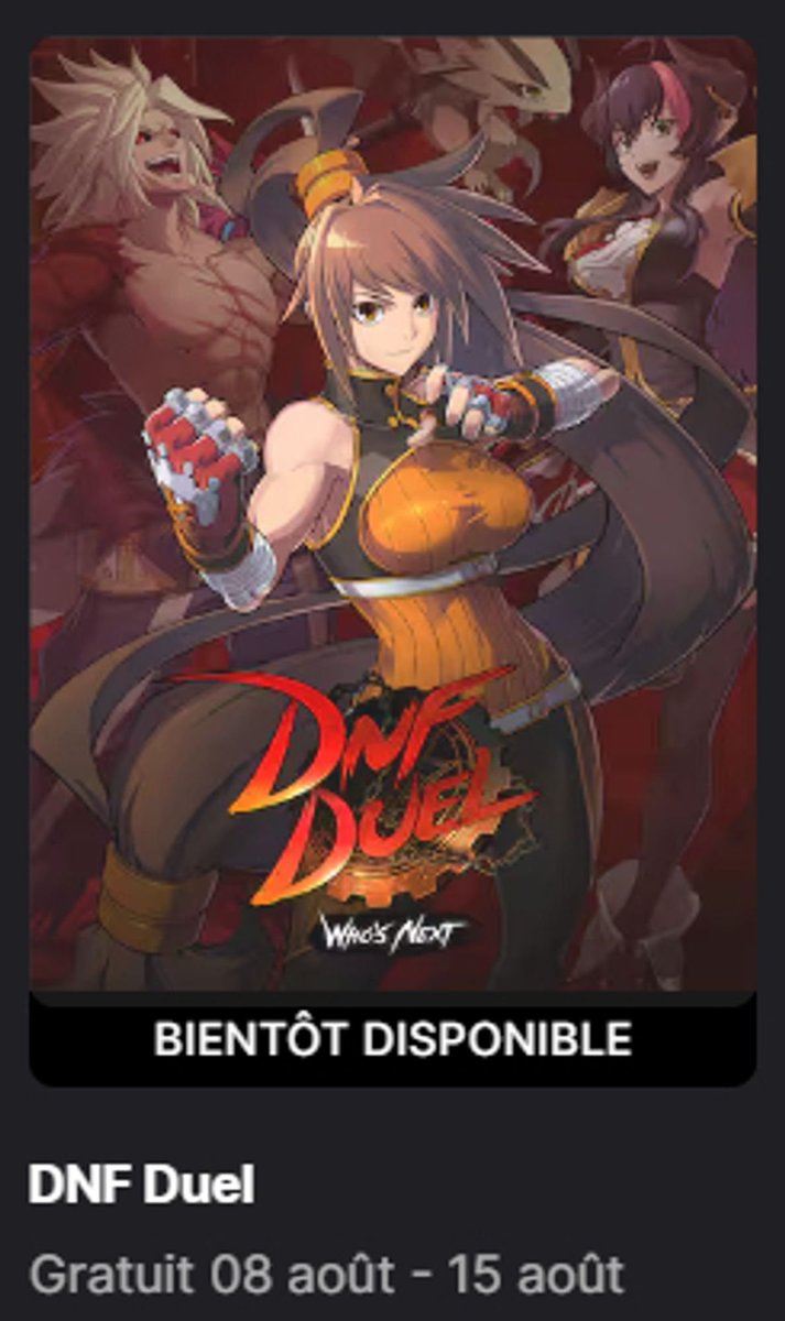 DNF Duel sera une nouvelle fois gratuit sur l'Epic Game Store (PC) du 8 au 15 août ! 

Comment le récupérer ? 
1- Créer un compte Epic Game Store (PC)
2- Prenez le jeu gratos entre le 8 et 15 août.
3- Et voilà, il est à vous. 

#OFLP