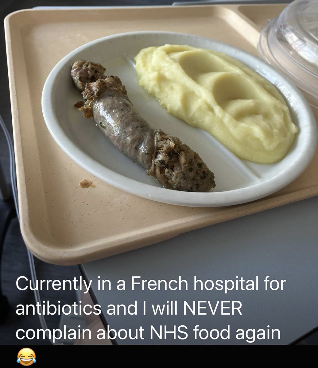 Family member in hospital in France..., a rare occasion that UK hospital food may look more appetising!