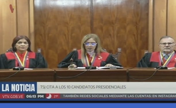 TSJ Cita a los10 candidatos presidenciales para este 2Ago, les pedirán las actas como prueba...