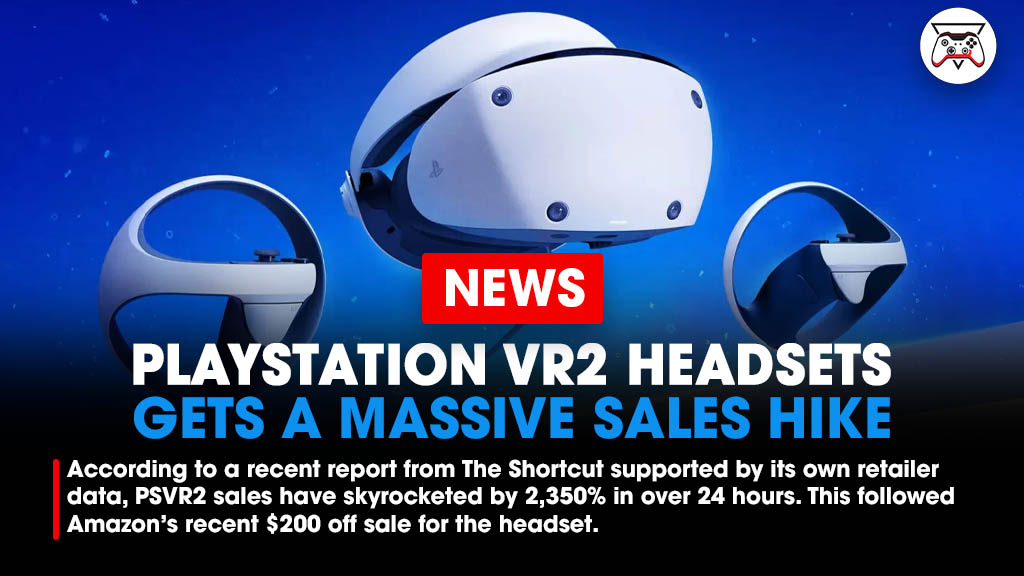 GI_Tweets's tweet image. According to a recent report from The Shortcut supported by its own retailer data, PSVR2 sales have skyrocketed by 2,350% in over 24 hours. This followed Amazon’s recent $200 off sale for the headset.

Link - bit.ly/4diuV3I
#PlayStationVR2 #PlayStation #PSVR2 #Sony