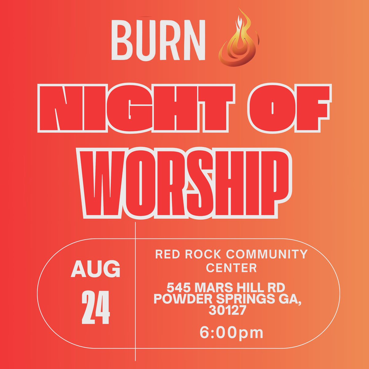 BurnAtlanta's tweet photo. Make plans to join us! ❤️‍🔥

🗓️Saturday, August 24th
⌚️ 6pm
📍Red Rock Community Center 
545 Mars Hill Rd, Powder Springs Ga, 
30127. 
#burn #burnglobal #burnatl #burnatlanta #revival #worship #prayer #worshipandprayer #intercession #atlanta #jesus #metroatlanta #prayforatlanta https://t.co/z3nDcAJpV7