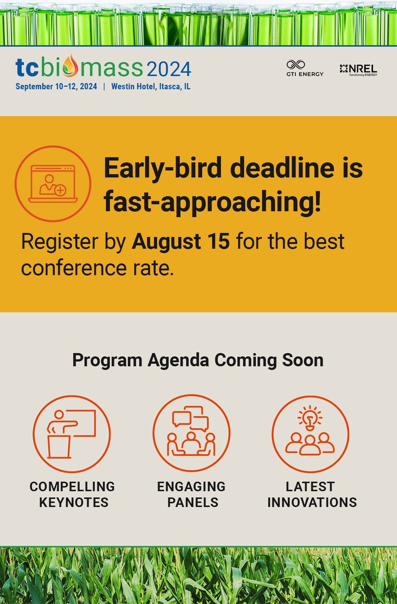 Secure your #tcbiomass2024 spot at the early-bird best rate by 8/15! Register now:  gti.energy/training-event…

👀 Keep an eye out for our agenda, featuring panels, keynotes, &amp; presentations on the latest bioenergy breakthroughs.