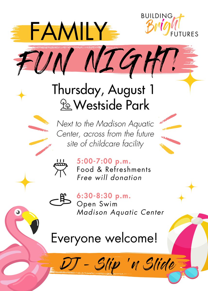 🎉 Family Fun Night is Today! 🎉
📅 Aug 1 | 📍 Westside Park (next to the future childcare site)
🍔 5-7 PM: Food &amp; Refreshments
🎶 5-7 PM: DJ &amp; Slip n' Slide
🏊 6:30-8:30 PM: Open Swim at Madison Aquatics Center
Bring your family &amp; friends for a night of fun, food, and community!