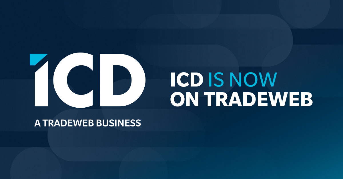We are delighted that Tradeweb has completed its acquisition of <a href="/ICDPortal/">ICD</a>, adding corporates as a fourth client channel, alongside our existing focus on institutional, wholesale, and retail clients. Improving our clients’ workflows has always been fundamental to everything we do