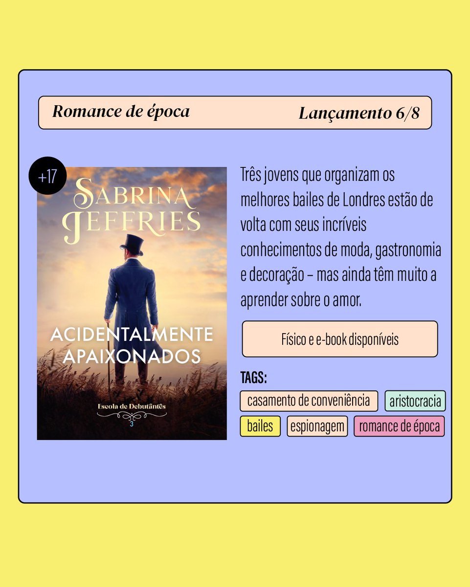 📖 🎩🎻 "Acidentalmente apaixonados", de Sabrina Jeffries.
O terceiro volume que encerra a trilogia Escola de Debutantes.

📍 Onde comprar: amzn.to/3yjy8RL
