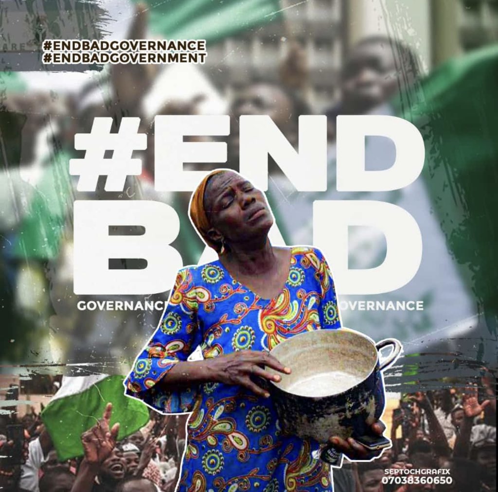 #EndBadGovernanceInNigeria 
#EndBadGovernance