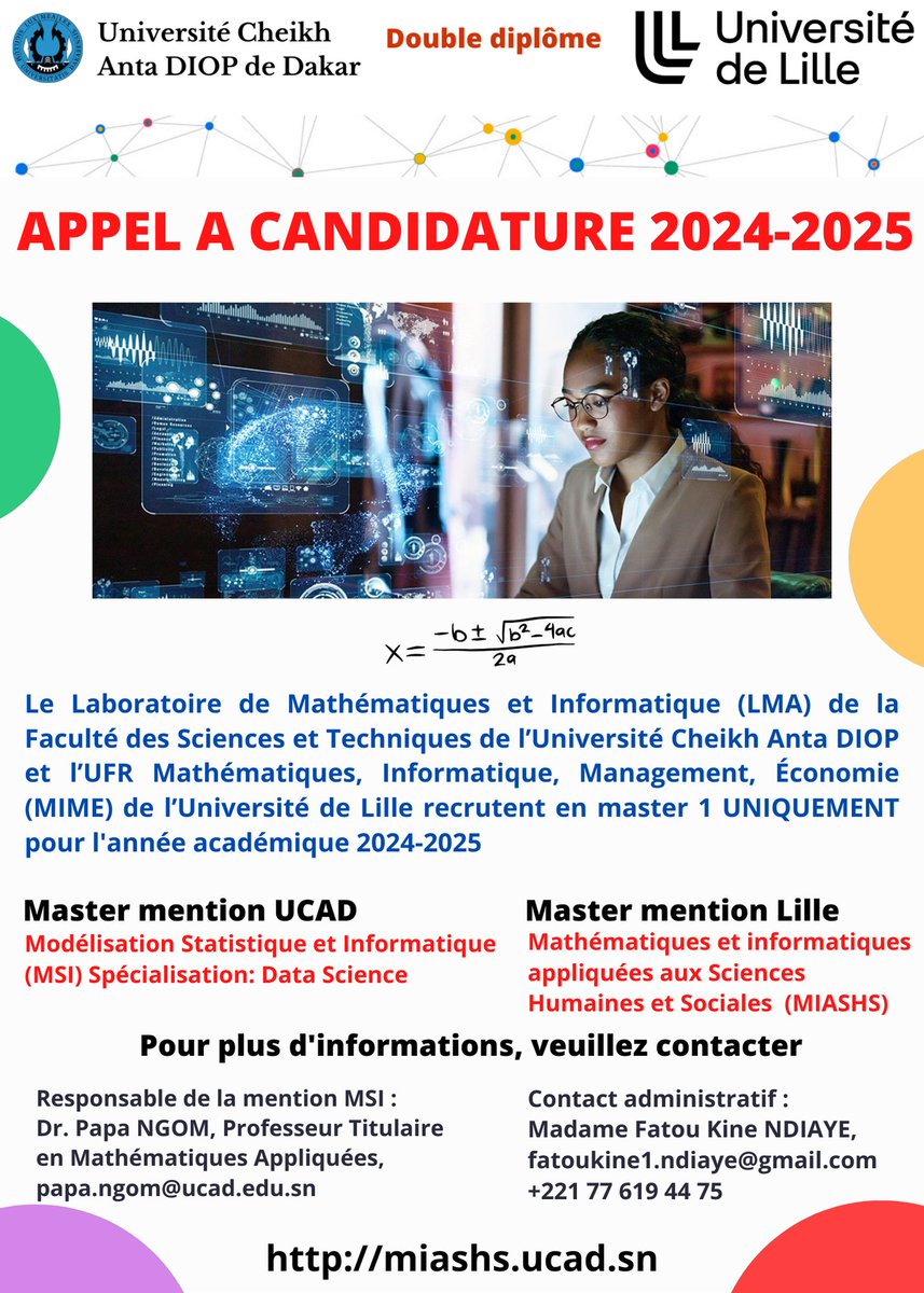 master_msi_UCAD's tweet photo. APPEL A CANDIDATURE MASTER DOUBLE DIPLOME
Le Laboratoire de Mathématiques et Informatique (LMA) de la Faculté des Sciences et Techniques de l’UCAD et l’UFR Mathématiques, Informatique, Management, Économie de l’Université de Lille recrutent pour l'année académique 2024-2025 https://t.co/FnPhEjvuUP