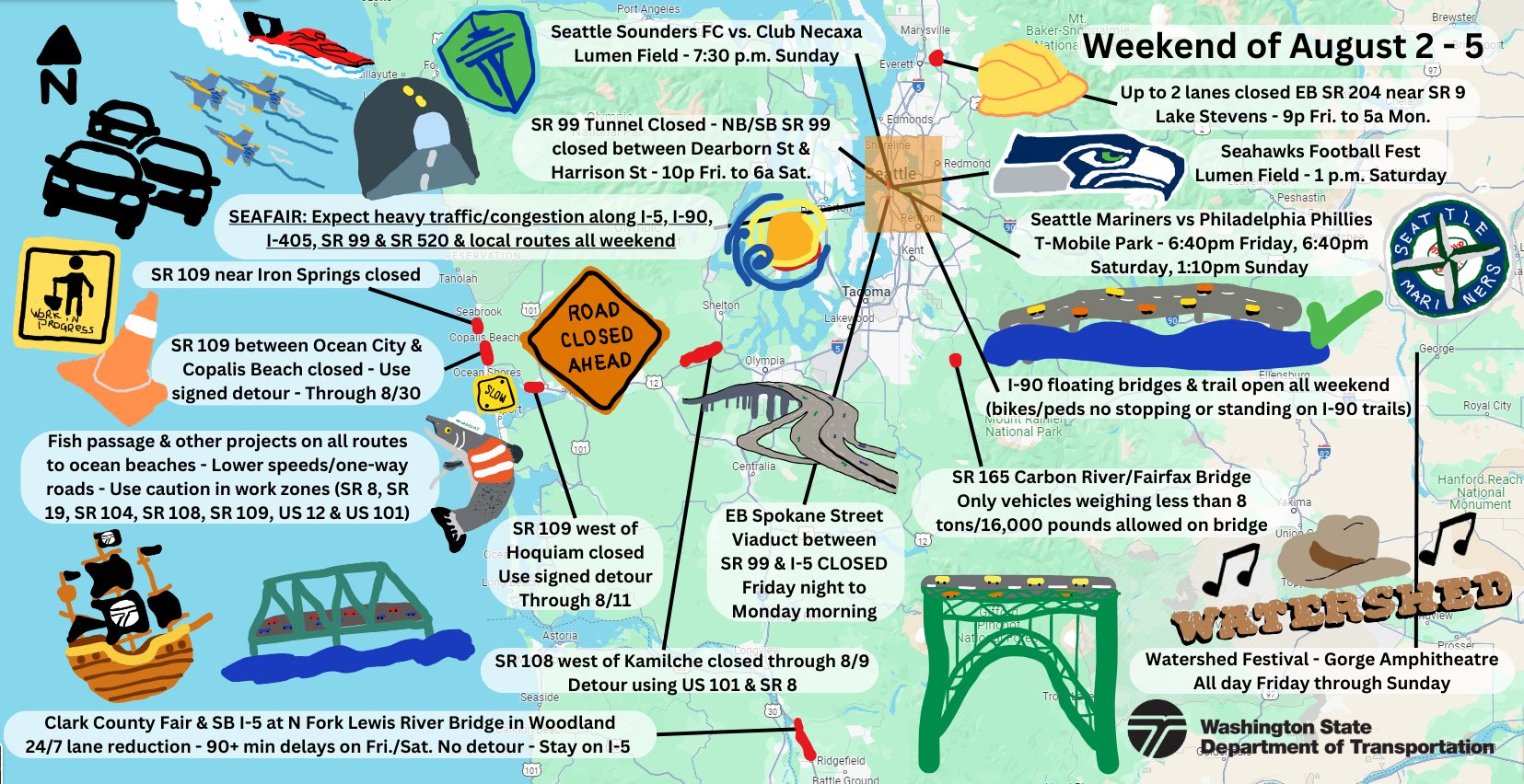 The WSDOT Paint Map for the weekend of August 2-5, 2024, and it’s Seafair themed. Doodles include Blue Angels, a hydroplane, three cars in traffic, the Sounders logo, construction equipment, Seafair logo, Sammy the work zone Salmon, a WSDOT pirate ship, three bridges, and the Mariners/Seahawks logos. The text on the map notes several SR 109 closures near the Pacific coast, heavy Seafair traffic in the Seattle metro area all weekend, Sounders/Seahawks/Mariners games various nights, construction work zones on all routes to ocean beaches, an overnight Friday to Saturday morning SR 99 tunnel closure, major roadwork on south I-5 in Woodland, a eastbound Spokane Street viaduct closure all weekend, weight restrictions on the Fairfax Bridge, Watershed all weekend, roadwork on SR 204 near Lake Stevens all weekend, and the I-90 floating bridge open during airshows but no lingering on the trail.