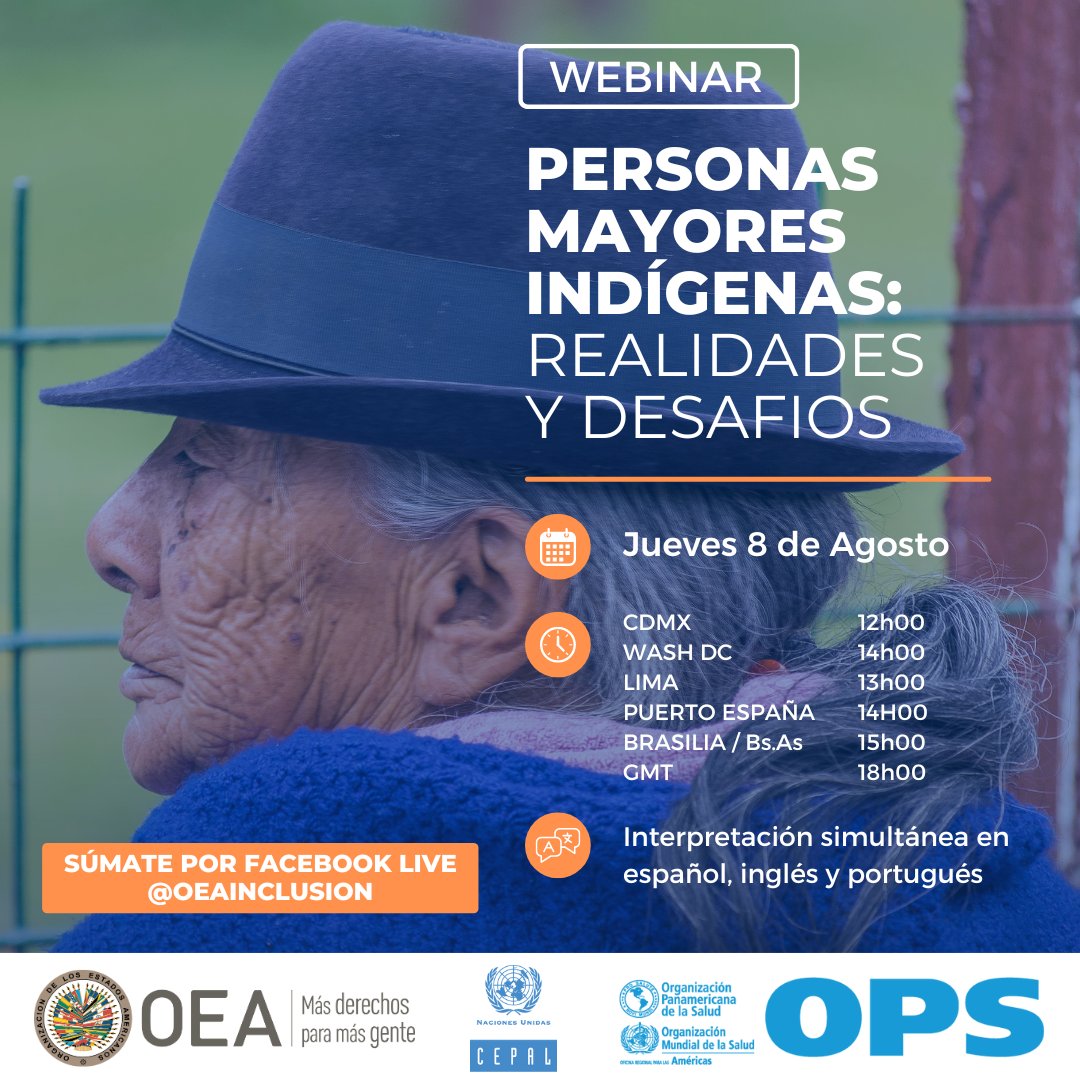 #ReservaLaFecha
💻Súmate al webinar "Personas Mayores Indígenas: Realidades y Desafíos" 

🗓️Jueves 8 de agosto 
🕑2pm hora DC
ℹ️bit.ly/3yjeiWO

🔗Facebook Live:
bit.ly/3SvrUVz

Una iniciativa de <a href="/cepal_onu/">CEPAL</a> <a href="/opsoms/">OPS/OMS</a> @OEA_Inclusion