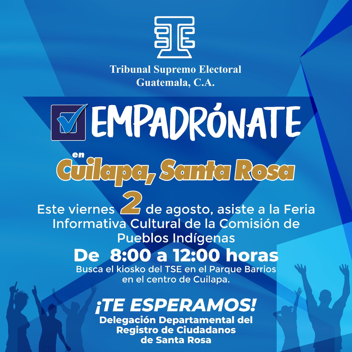 #TSEGuatemala realizará jornada de empadronamiento en la Feria Informativa Cultural de la Comisión de Pueblos Indígenas en Cuilapa, Santa Rosa, este viernes 2 de agosto de 8:00 a 12:00 horas.

¡No olvides llevar tu DPI!
#EmpadronarseEsDerechoCiudadano 🇬🇹