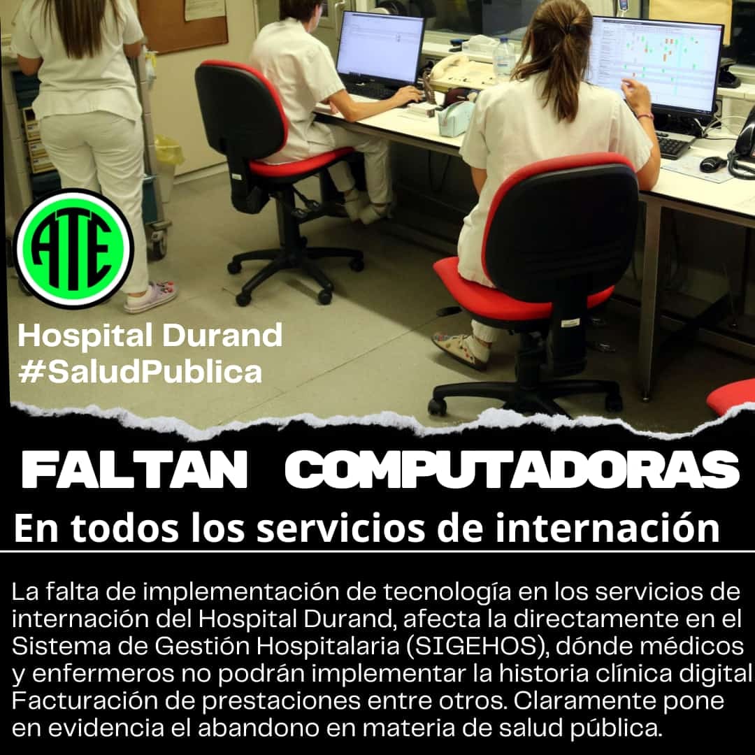 #SaludPublica 

La falta de implementación de tecnología en todos los servicios de internación del #HospitalDurand,  afecta directamente en el Sistema de Gestión Hospitalaria #SIGEHOS, dónde Médicos y Enfermeros no podrán implementar la Historia Clínica digital.