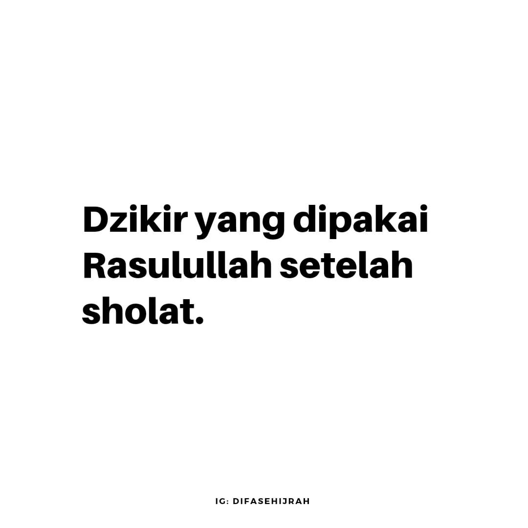 DiaraFathiya's tweet photo. Dzikir yang dipakai Rasulullah setelah sholat📿

A-thread https://t.co/6xAzVlMHlE