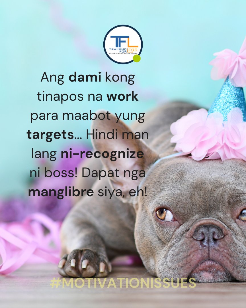 tfl_ph's tweet image. Leaders, wag nyo kalimutan mag-recognize ng job well done!
Pwede magtampo ang mga tao lalo na kapag binuhos nila ang puso nila sa pagtulong sa atin.
Mas maganda siyempre kung manglibre ka naman!
#TrainingforLess #TrainingPhilippines #Leadership #MotivationIssues