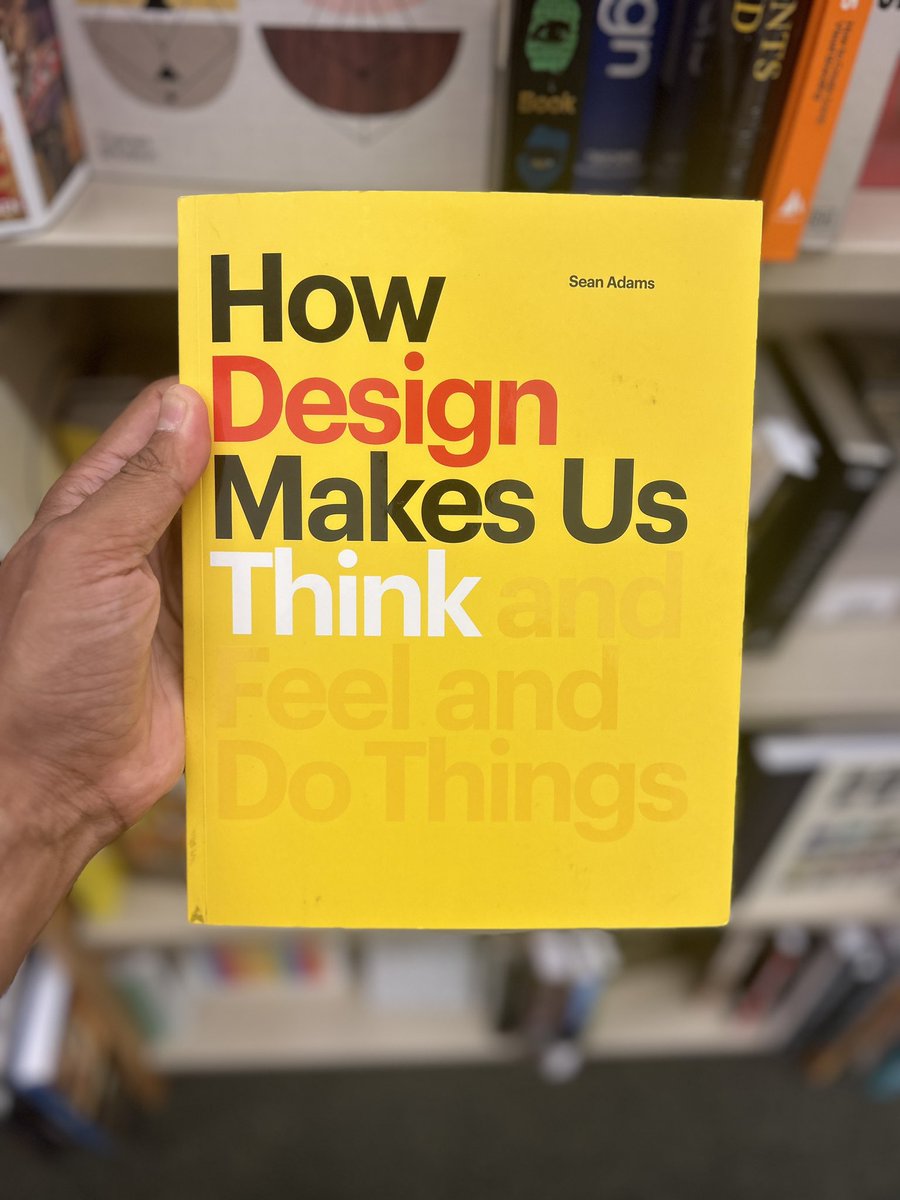 shiiiva's tweet image. How Design Makes Us Think And Feel And Do Things by #SeanAdams 

#typography #typographer #graphicdesign #graphicdesigner #typeface #fonts #design #designer #Books #BookCover #packaging #PackagingDesign #Branding #Identity #BrandIdentity #LogoDesign #Logos
