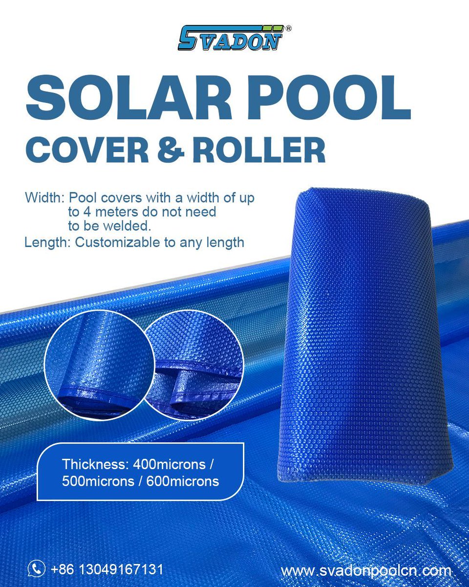 kevinLi69567386's tweet image. Svadon Solar Pool Cover &amp;amp; Roller

Thickness: 400/500/600 microns
Width: Pool covers with a width of up to 4 meters do not need to be welded.
Length: Customizable to any length
Roller: Customizable length 

#swimmingpoolcover #poolsolarcover #poolcoverandroller #guanya #svadon
